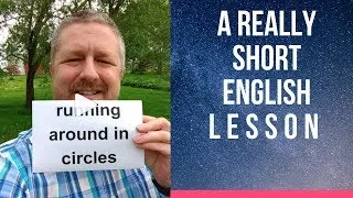 Meaning of RUNNING AROUND IN CIRCLES - A Really Short English Lesson with Subtitles #shorts