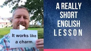 Meaning of IT WORKS LIKE A CHARM - A Really Short English Lesson with Subtitles