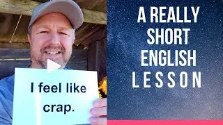 Meaning of I FEEL LIKE CRAP - A Really Short English Lesson with Subtitles