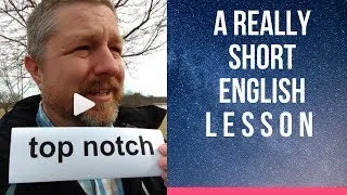 Meaning of TOP NOTCH - A Really Short English Lesson with Subtitles