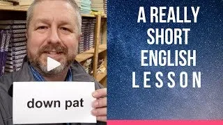 Meaning of DOWN PAT - A Really Short English Lesson with Subtitles