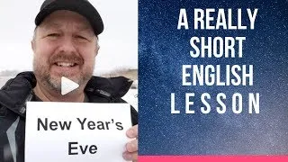 NEW YEAR'S EVE - A Really Short English Lesson with Subtitles