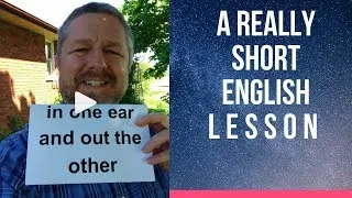 Meaning of IN ONE EAR AND OUT THE OTHER - A Really Short English Lesson with Subtitles