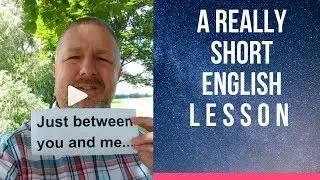 Meaning of JUST BETWEEN YOU AND ME - A Really Short English Lesson with Subtitles