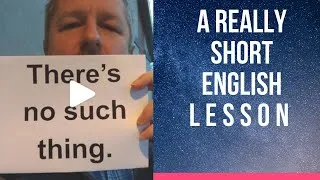 There's No Such Thing - A Really Short English Lesson with Subtitles