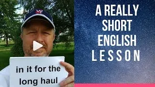 Meaning of IN IT FOR THE LONG HAUL - A Really Short English Lesson with Subtitles