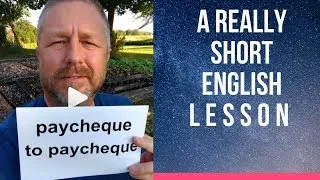 Meaning of PAYCHEQUE (PAYCHECK) TO PAYCHEQUE - A Really Short English Lesson with Subtitles