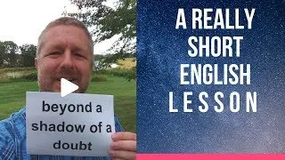 Meaning of BEYOND A SHADOW OF A DOUBT - A Really Short English Lesson with Subtitles