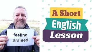 Learn the English Phrases FEELING DRAINED and BRAIN DRAIN