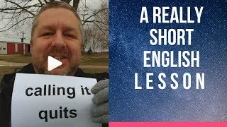 Meaning of CALLING IT QUITS - A Really Short English Lesson with Subtitles