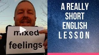 Meaning of MIXED FEELINGS - A Really Short English Lesson with Subtitles