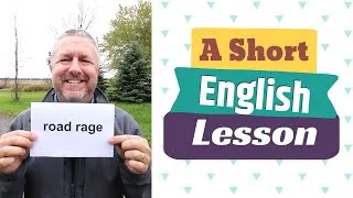 Learn the English Terms ROAD RAGE and SWEET SPOT