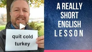 Meaning of QUIT COLD TURKEY - A Really Short English Lesson with Subtitles