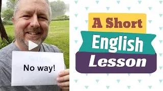 Learn the English Expression NO WAY! - A Short English Lesson with Subtitles