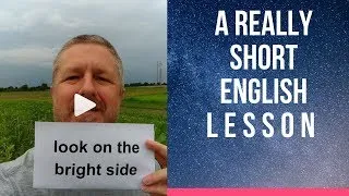 Meaning of LOOK ON THE BRIGHT SIDE - A Really Short English Lesson with Subtitles