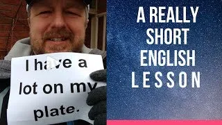 Meaning of A LOT ON MY PLATE - A Really Short English Lesson with Subtitles