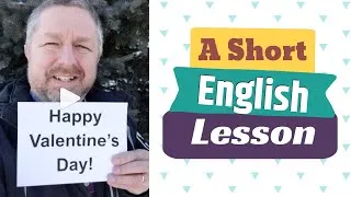 Meaning of HAPPY VALENTINE'S DAY - A Short English Lesson with Subtitles