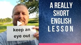 Meaning of KEEP AN EYE OUT - A Really Short English Lesson with Subtitles