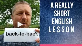 Meaning of BACK-TO-BACK - A Really Short English Lesson with Subtitles