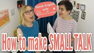 How to make small talk in English