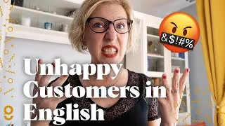 How to deal with unhappy customers in English — like a professional!