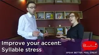 Améliorer Ton Accent En Anglais - Improve your accent: Syllable stress
