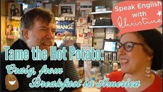 English Conversation with Craig of Breakfast in America: Learn American Accent