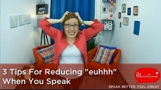 3 tips for reducing ‘euhhh’ when you speak English
