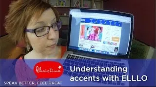 Understanding accents in English with ELLLO