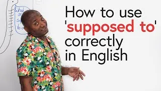 Learn English: SUPPOSED TO