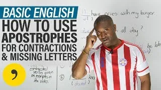 English for Beginners: APOSTROPHES for missing letters & contractions