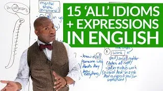 15 English Expressions & Idioms using 'ALL'