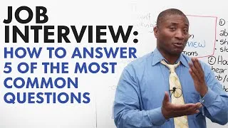 How to answer 5 of the most common job interview questions