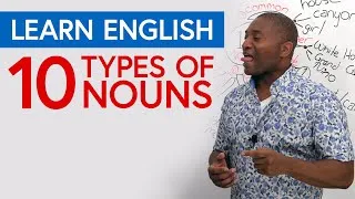 Learn English Grammar: 10 Types of Nouns