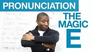 Pronunciation Tricks - The Magic E