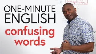 ONE-MINUTE ENGLISH: Confusing Words
