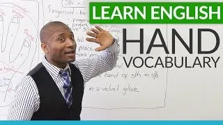 Learn English - Vocabulary and expressions about HANDS