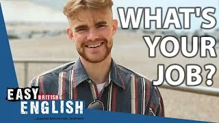 What Do You Do For a Job / Living? | Easy English 80