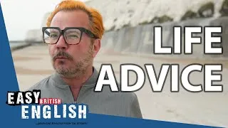 Brits Give ME Life Advice | Easy English 75