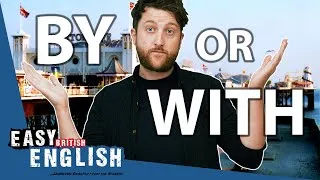 WITH or BY - Prepositions | Super Easy English 19