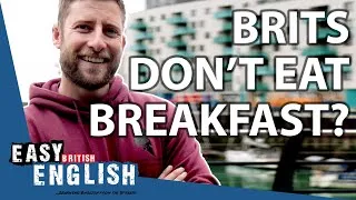 What do Brits Eat for Breakfast | Easy English 117