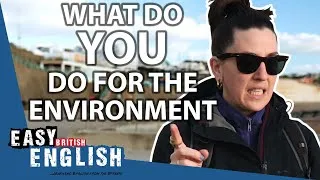 Climate Change and the Environment | Easy English 113
