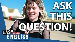 Brits Give SMALL TALK Advice | Easy English 128