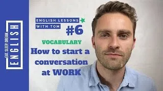 How to Start a Conversation at Work | English Lesson