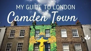 My Guide to London | Camden Town