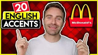 Ordering McDonald's in 20 ENGLISH ACCENTS