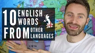 10 English Words BORROWED From Other Languages (French, Japanese, Chinese etc.)