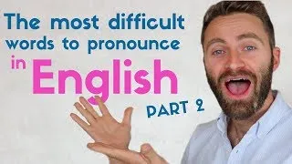 10 MOST Difficult Words to Pronounce in English PART 2 | British English Lesson