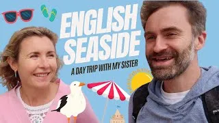 A Trip To The English Seaside With My Sister