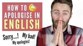 How to Apologise in English